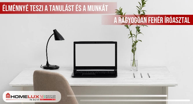 Élménnyé teszi a tanulást és a munkát a ragyogóan fehér íróasztal