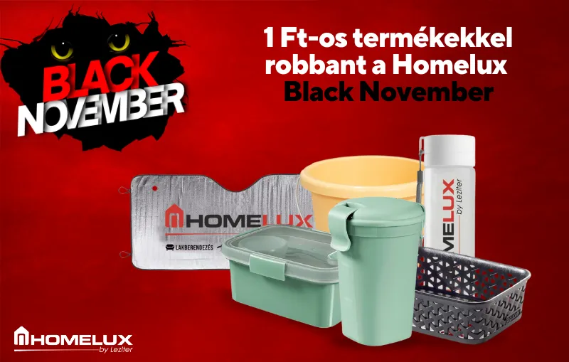 1 Ft-os termékekkel robbant a Homelux Black November